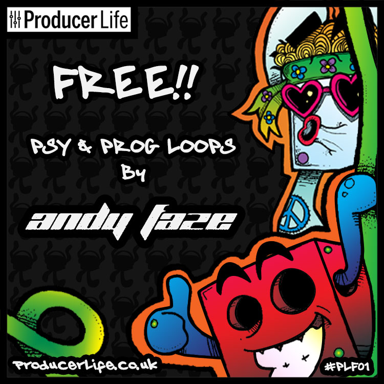 Free Sample Pack by Andy Faze - Psy & Prog Loops - For Producer Life (UK)